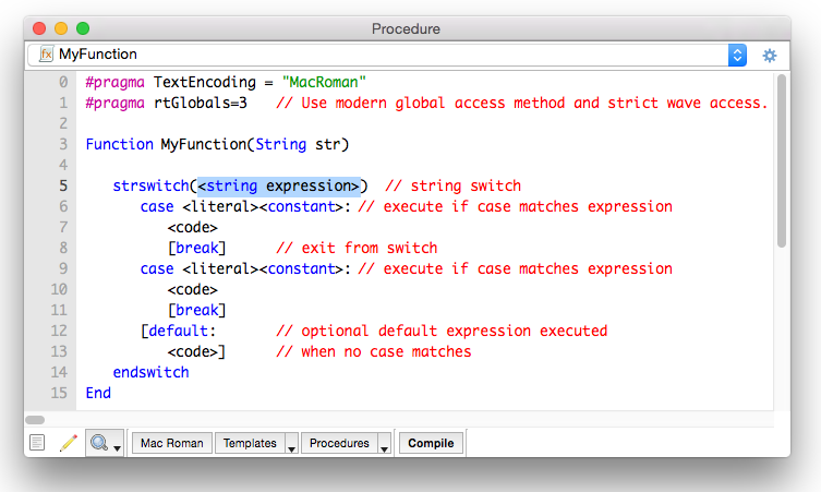 shows the inserted multiple-line strswitch template